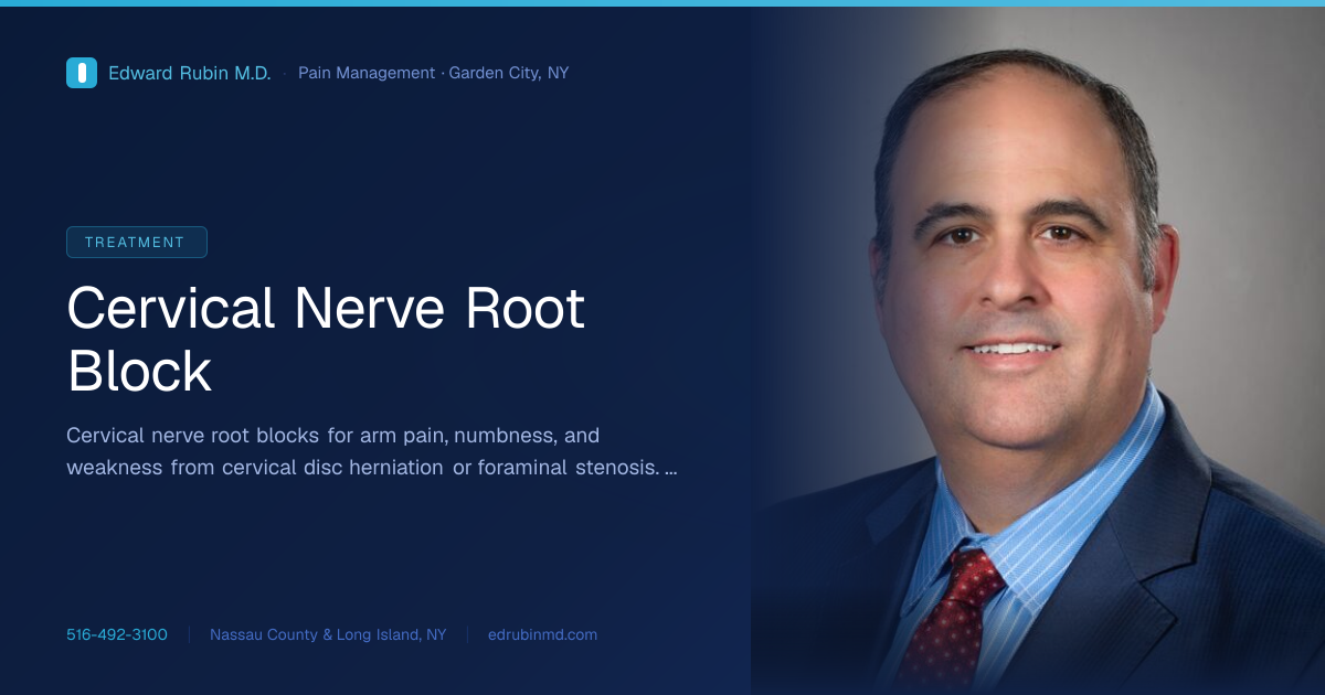 Cervical Nerve Root Block | Edward Rubin MD