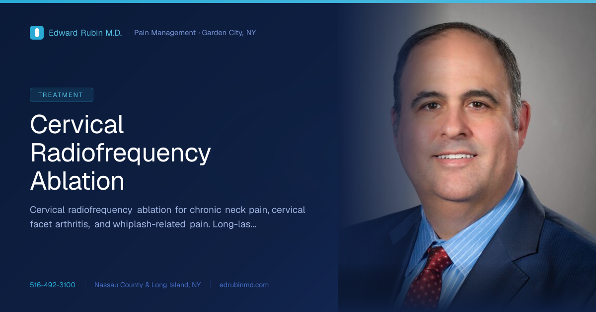 Cervical Radiofrequency Ablation | Edward Rubin MD
